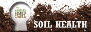 Unlock the secrets in the soil - Soil Health.